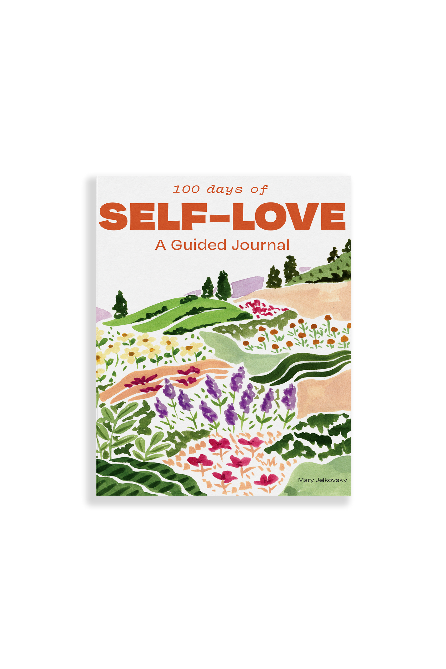 100 Days of Self-Love: Guided Self Care Journal