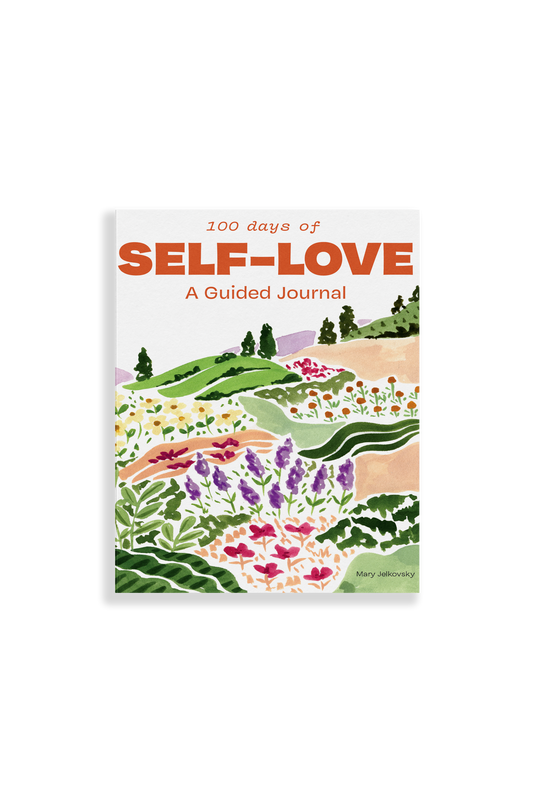 100 Days of Self-Love: Guided Self Care Journal
